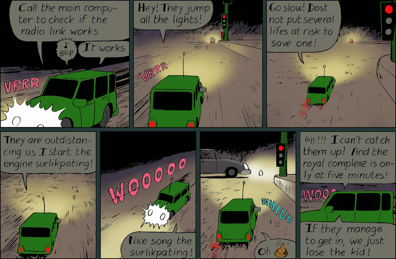 It is a race to catch up with the van before it drives into the royal complex!