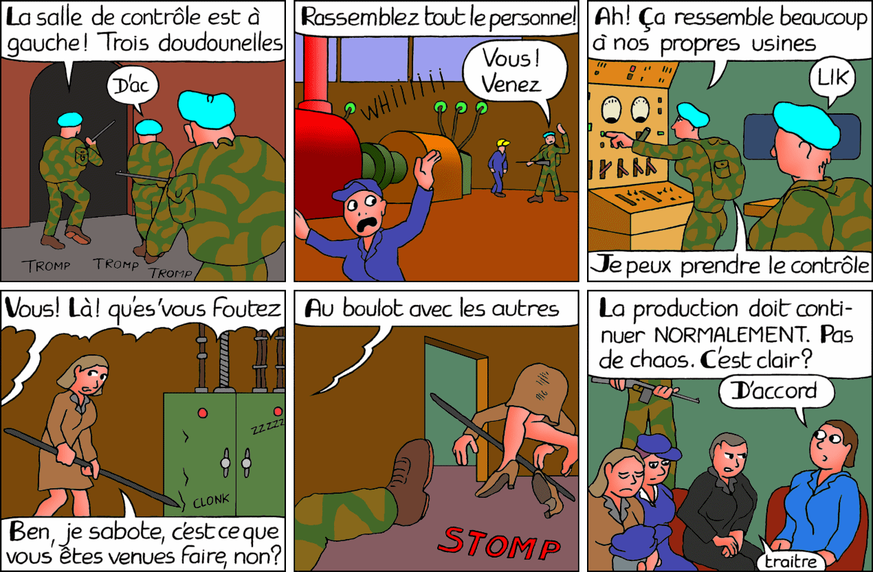 Elles mettent facilement les ouvrières au pas, permettant à la production de continuer