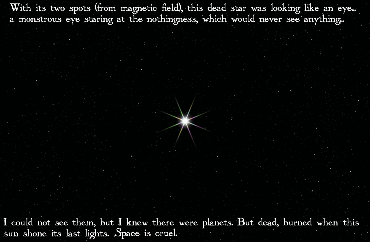 This dead star looks like an eye, a monstrous eye which will never see anything.